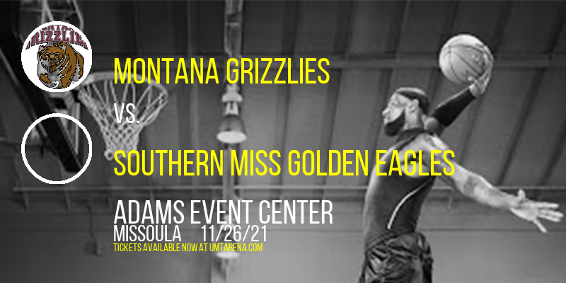 Montana Grizzlies vs. Southern Miss Golden Eagles [CANCELLED] at Adams Event Center