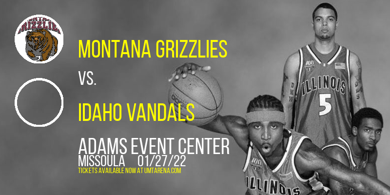 Montana Grizzlies vs. Idaho Vandals [CANCELLED] at Adams Event Center