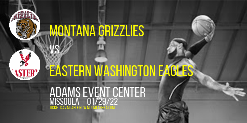 Montana Grizzlies vs. Eastern Washington Eagles [CANCELLED] at Adams Event Center