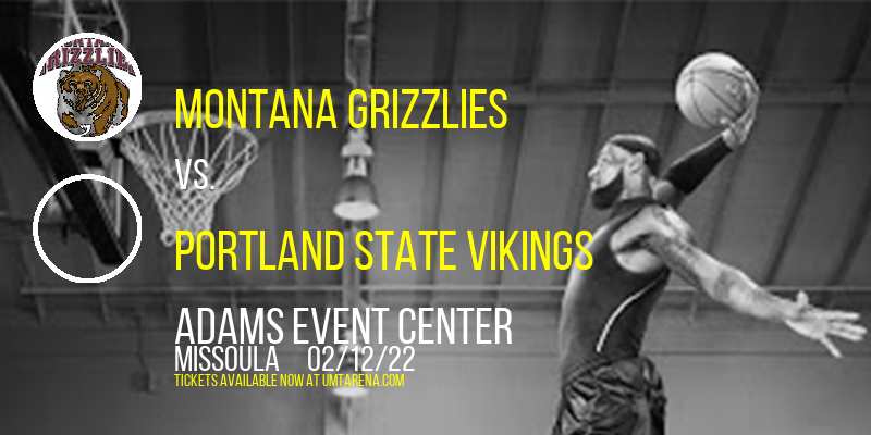 Montana Grizzlies vs. Portland State Vikings [CANCELLED] at Adams Event Center