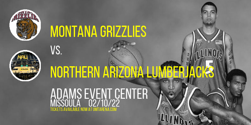 Montana Grizzlies vs. Northern Arizona Lumberjacks [CANCELLED] at Adams Event Center