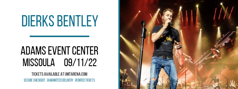 Dierks Bentley at Adams Event Center tickets Dierks Bentley at Adams Event Center
