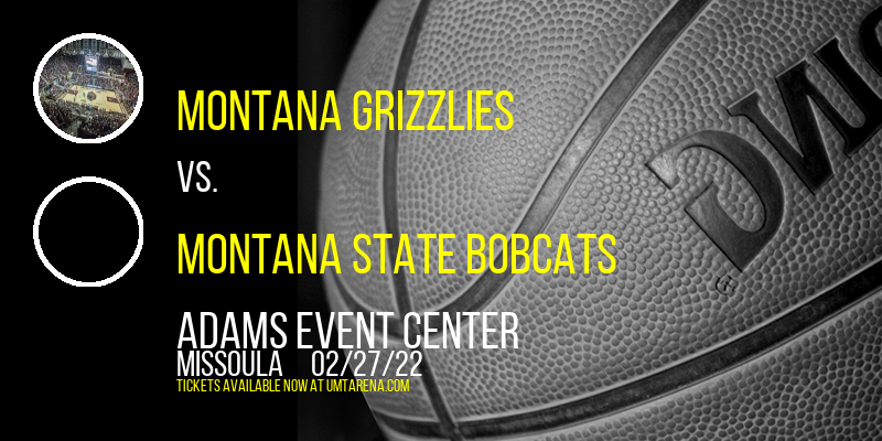 Montana Grizzlies vs. Montana State Bobcats [CANCELLED] at Adams Event Center