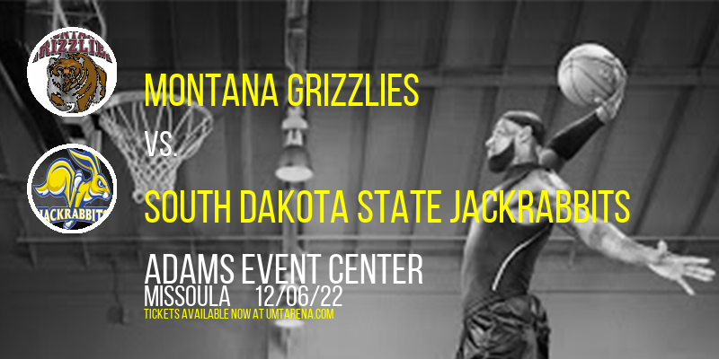 Montana Grizzlies vs. South Dakota State Jackrabbits [CANCELLED] at Adams Event Center