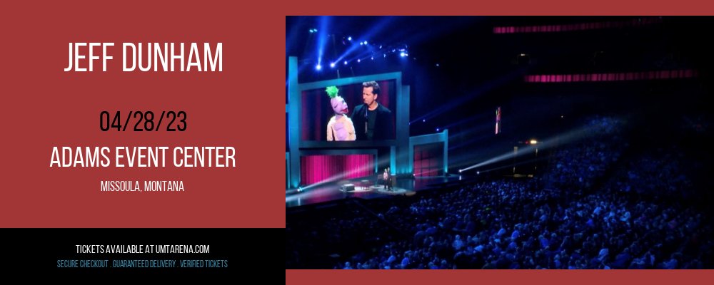 Jeff Dunham at Adams Event Center tickets Jeff Dunham at Adams Event Center